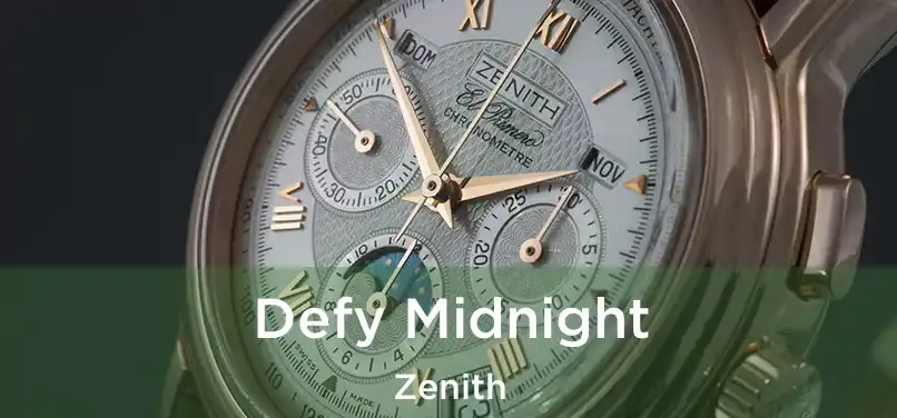  Defy Midnight Zenith