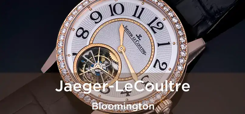 Jaeger-LeCoultre Bloomington