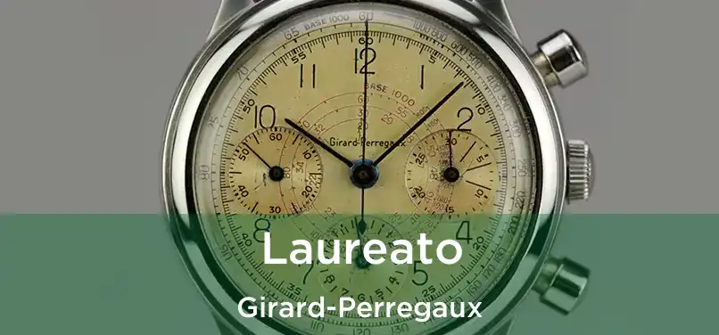  Laureato Girard-Perregaux