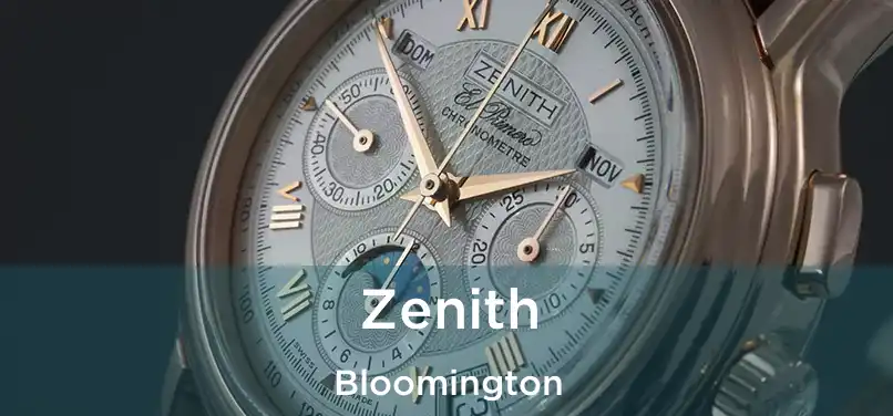  Zenith Bloomington